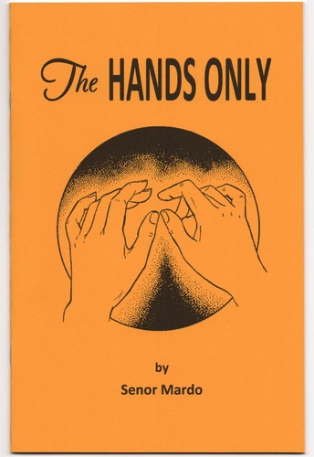The hands only - the, by